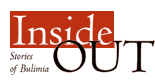 INSIDE OUT - Stories of Bulimia